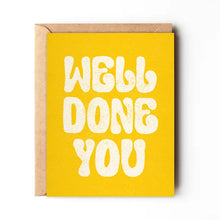 Load image into Gallery viewer, Well done you - Bright yellow grad card, congrats card
